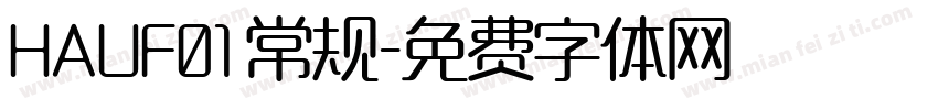 HAUF01 常规字体转换